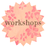 Workshops