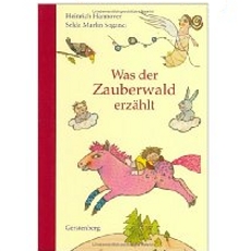 Was der Zauberwald erz�hlt